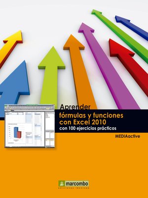 cover image of Aprender fórmulas y funciones con Excel 2010 con 100 ejercicios prácticos